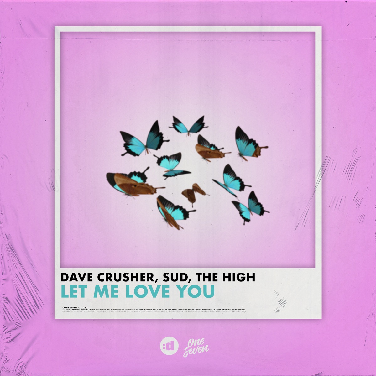 Let Me Love You - Single by Dave Crusher, SUD & The High album cover