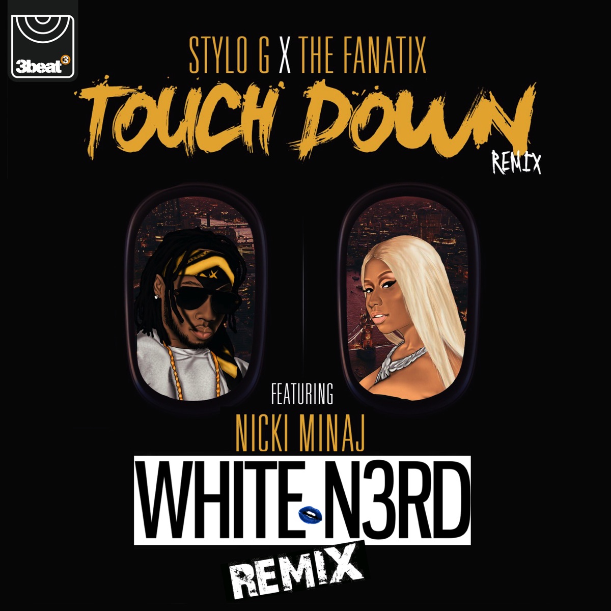 Touch Down (White N3rd Remix) [feat. Nicki Minaj] - Single by Stylo G & The FaNaTiX album cover