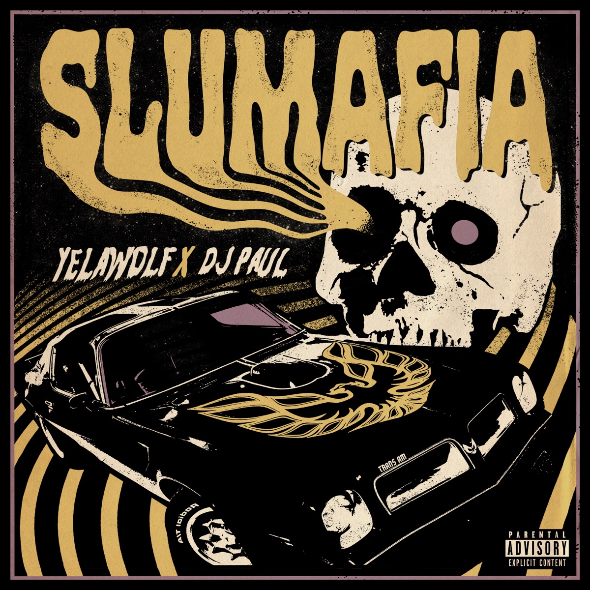Slumafia by Yelawolf & DJ Paul album cover