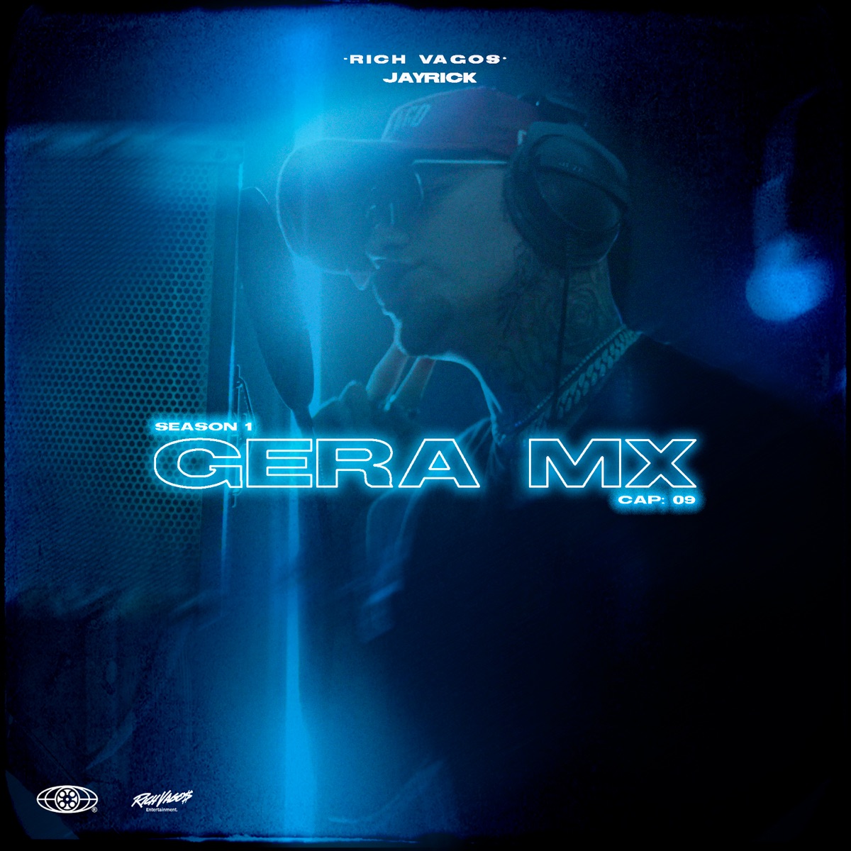 Seasson 1: Gera Mx (Cap. 9) - Single by Rich Vagos, Gera MX & Jayrick album cover