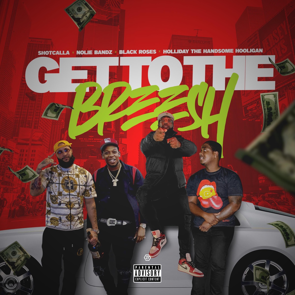 Get To The Breesh (feat. Nolie Bandz, Black Roses & Holliday The Handsome Hooligan) - Single by Shotcalla album cover