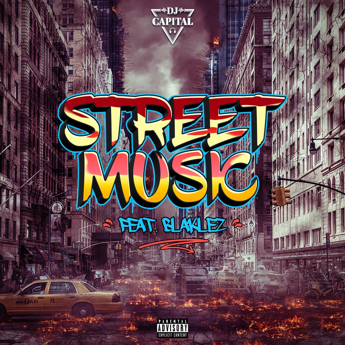 Street Music (feat. Blaklez) - Single by DJ Capital album cover