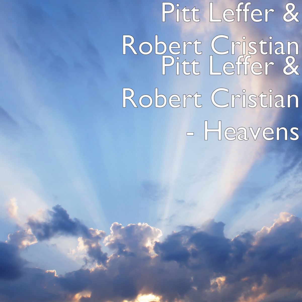 Heavens - Single by Pitt Leffer & Robert Cristian album cover