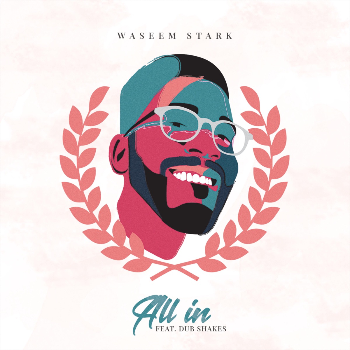 All In (feat. Dub Shakes) - Single by Waseem Stark album cover