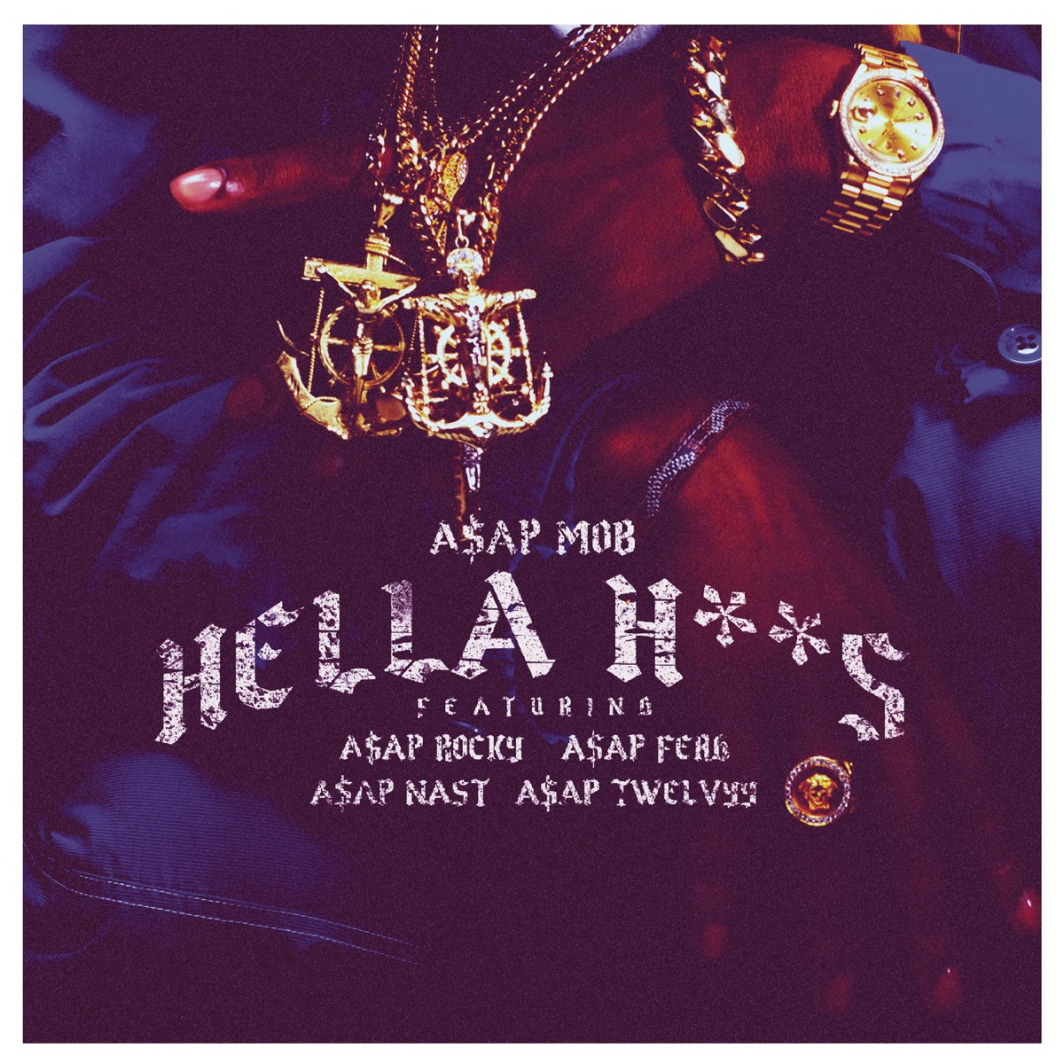 Hella Hoes (feat. A$AP Rocky, A$AP Ferg, A$AP Nast & A$AP Twelvyy) - Single by A$AP Mob album cover