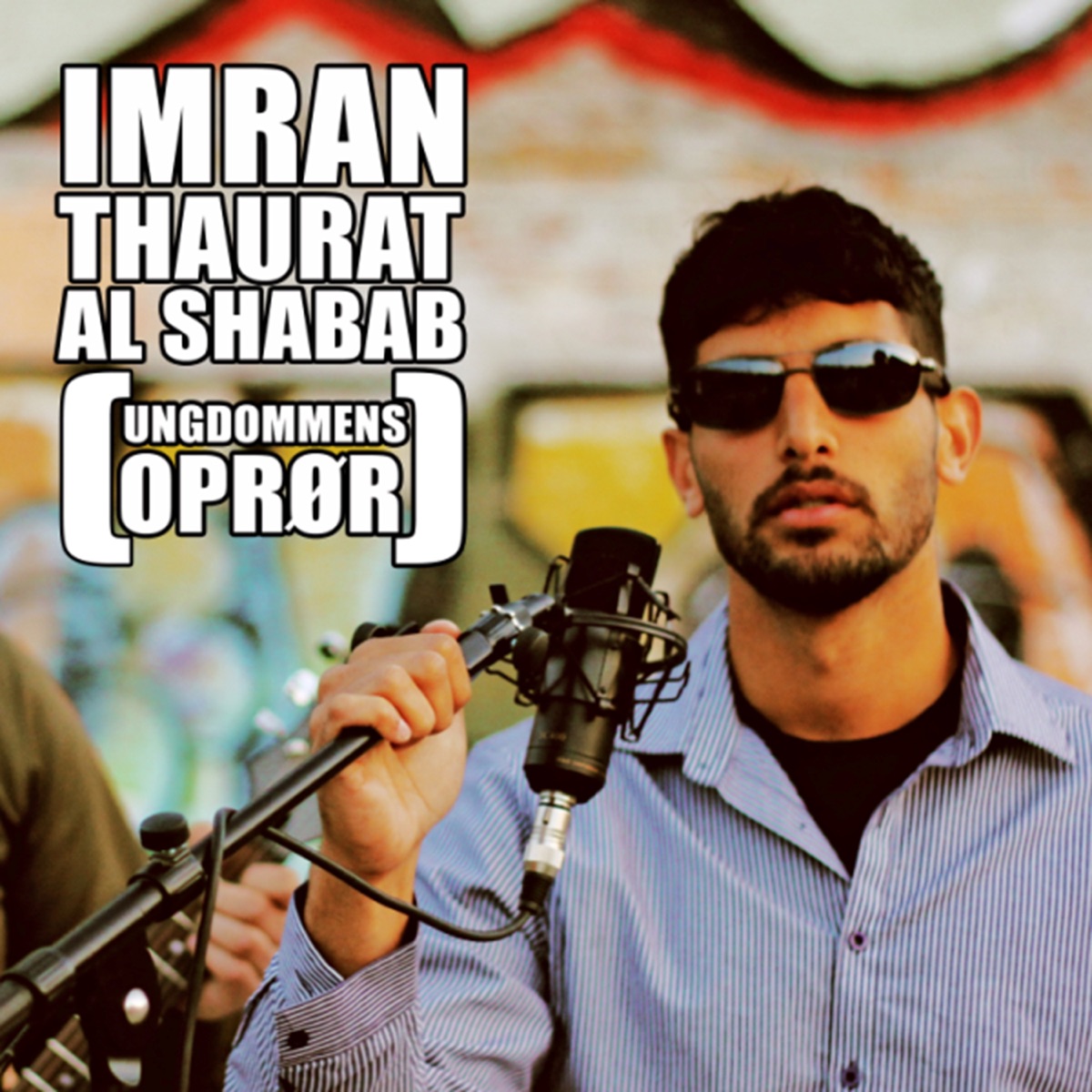 Thaurat al Shabab (Ungdommens Oprør) - Single by Imran album cover