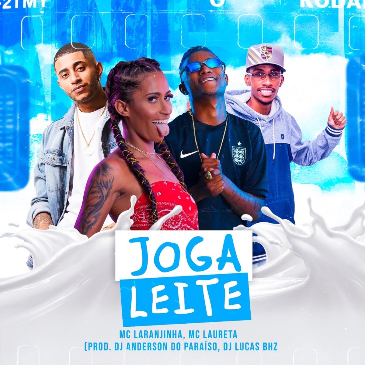 Joga Leite - Single by Mc Laranjinha & Mc Laureta album cover