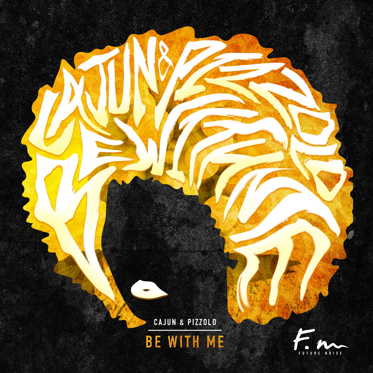Be With Me - Single by Cajun & Pizzolo album cover
