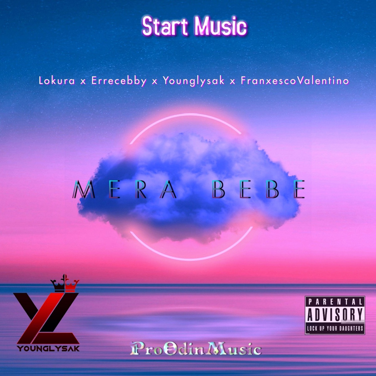 Mera bebe (feat. Lokura) - Single by Younglysak, Franxesco Valentino & Errecebby album cover