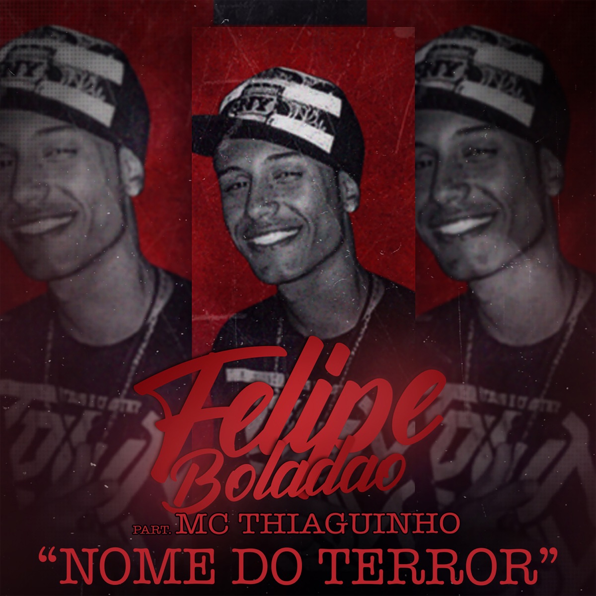 Nome do Terror (feat. MC Thiaguinho) - Single by Mc Felipe Boladão album cover