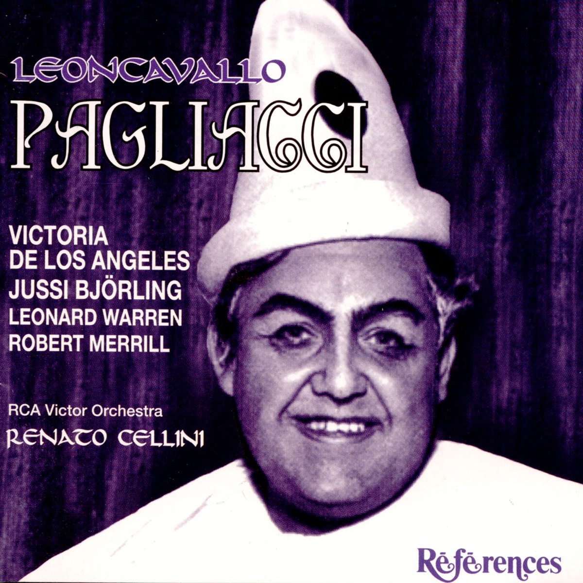 Leoncavallo: Pagliacci [standard] by Jussi Björling, Leonard Warren, Renato Cellini, Robert Merrill & Victoria de los Ángeles album cover