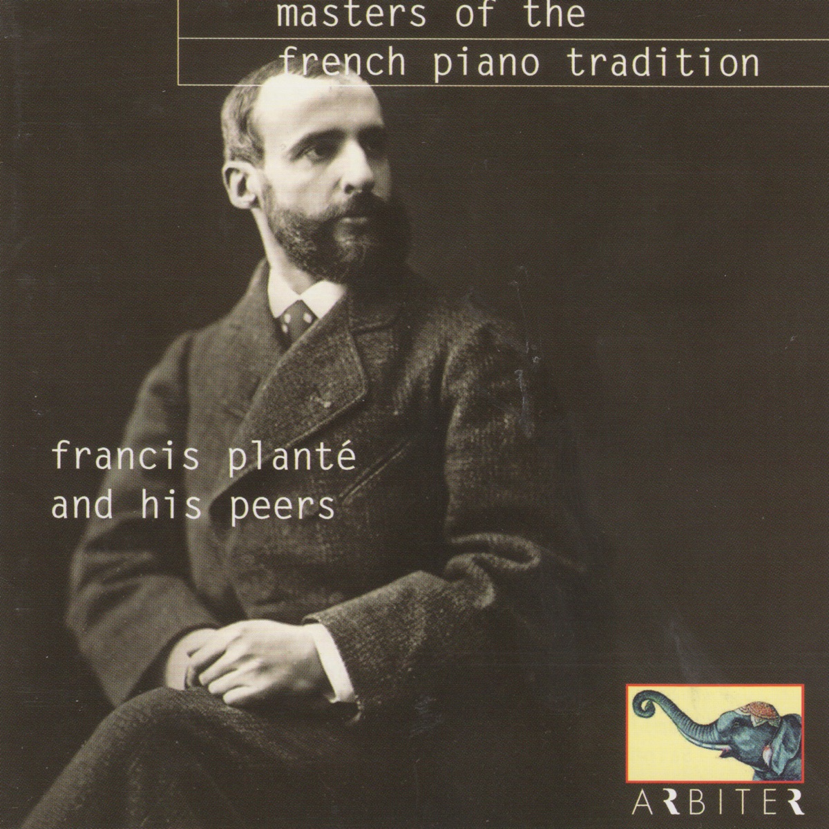 Masters of the French Piano Tradition by Francis Planté, Lazare-Levy & Louis Diémer album cover
