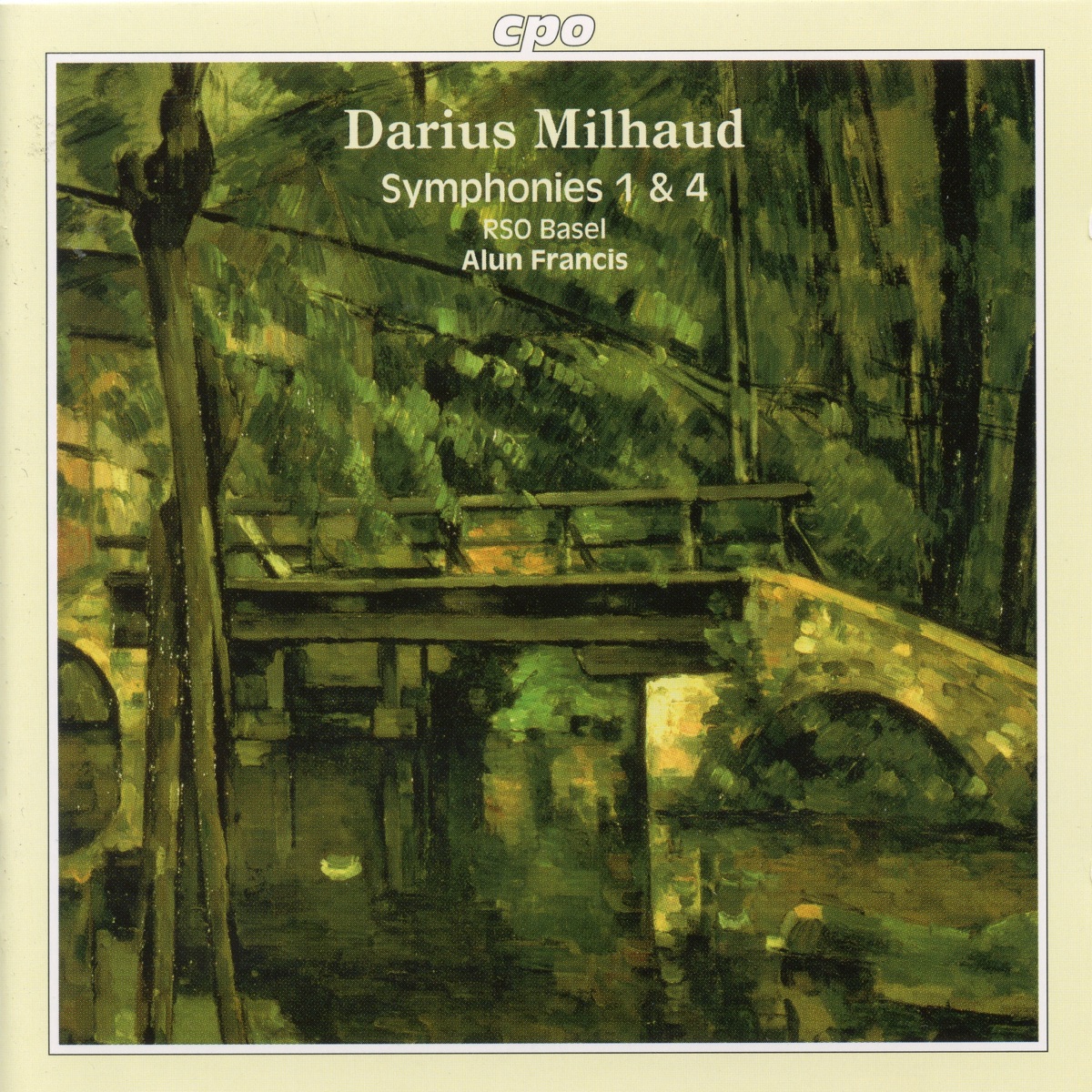 Milhaud: Symphonies Nos. 1 & 4 by Alun Francis & Radio-Sinfonieorchester Basel album cover