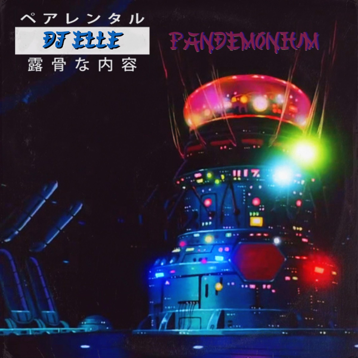 Pandemonium by DJ Elle album cover