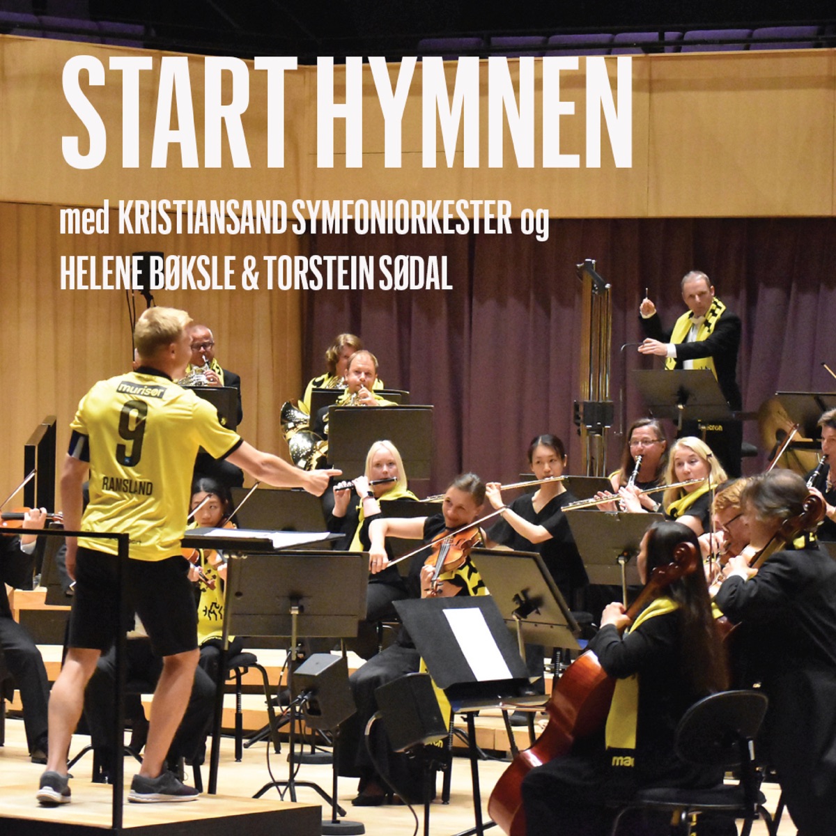 Start hymnen (feat. Helene Bøksle & Torstein Sødal) - Single by Kristiansand Symfoniorkester album cover