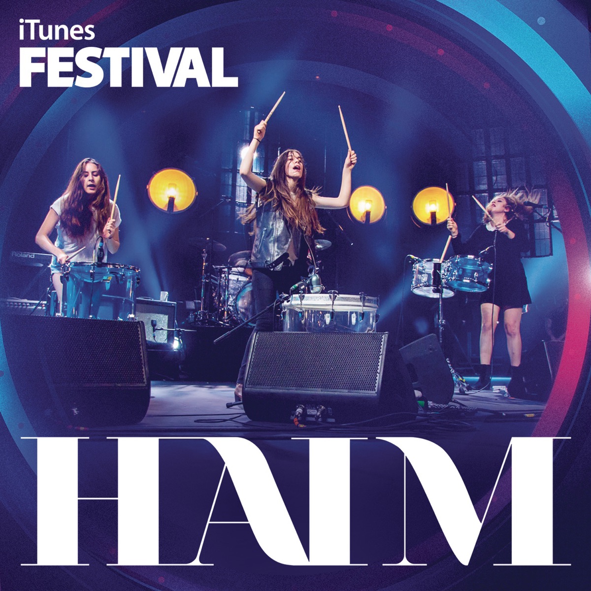 iTunes Festival: London 2013 - EP by HAIM album cover