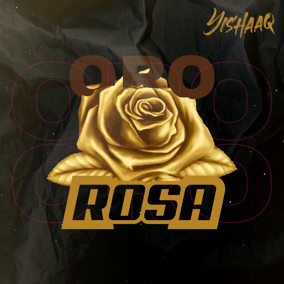 Oro Rosa - Single by yishaaq album cover