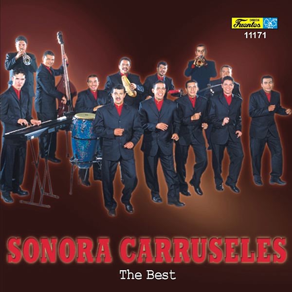 Sonora Carruseles: The Best by Sonora Carruseles album cover