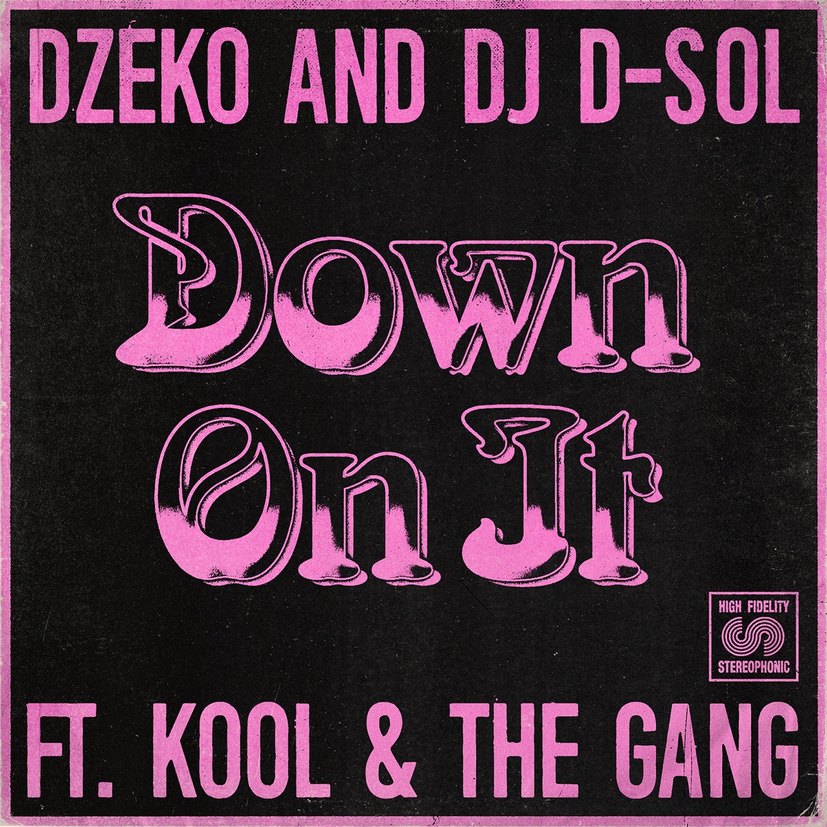Down On It (feat. Kool & the Gang) - Single by Dzeko & David Solomon album cover
