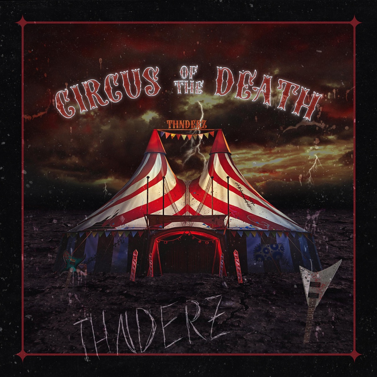 Circus of the Death - Single by THNDERZ album cover