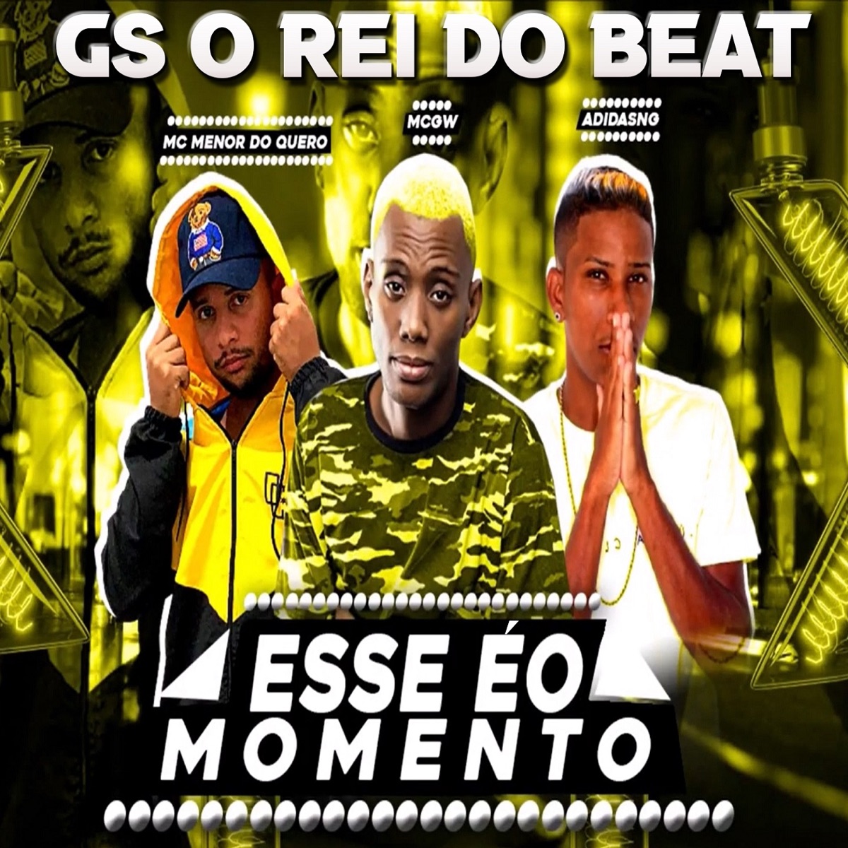 Esse É o Momento (feat. MC Gw) [Bregafunk Remix] - Single by GS O Rei do Beat, MC Adidas NG & MC Menor do Quero album cover