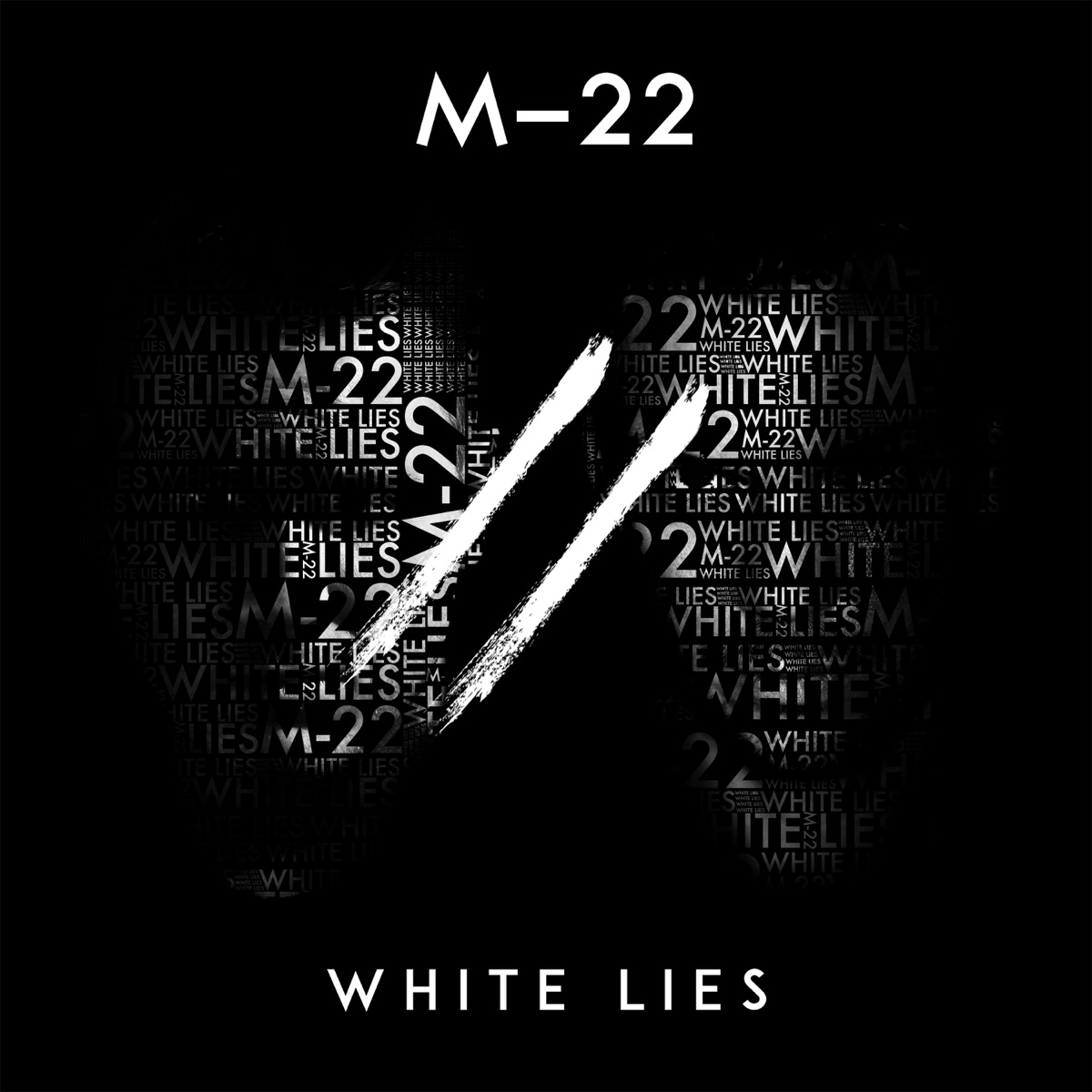 White Lies - Single by M-22 album cover
