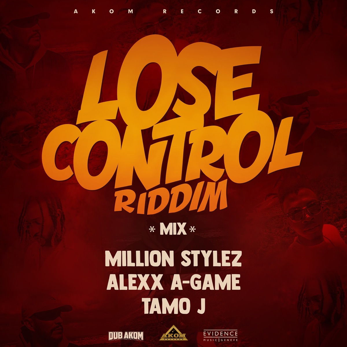 Lose Control Riddim (Mix) - Single by Million Stylez, Tamo J & Alexx A-Game album cover