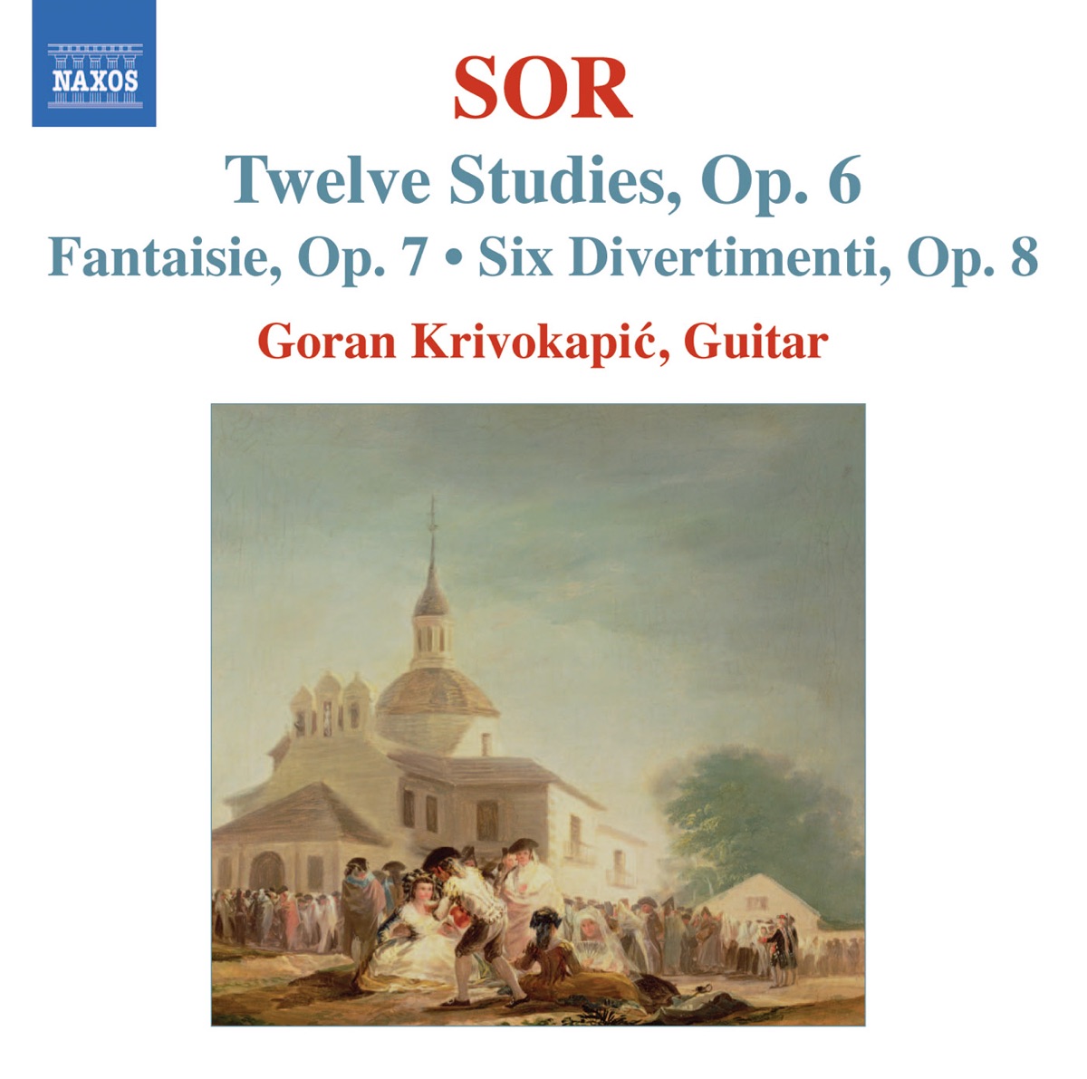 Sor: 12 Studies, Fantasia No. 2, 6 Divertimentos by Goran Krivokapic album cover