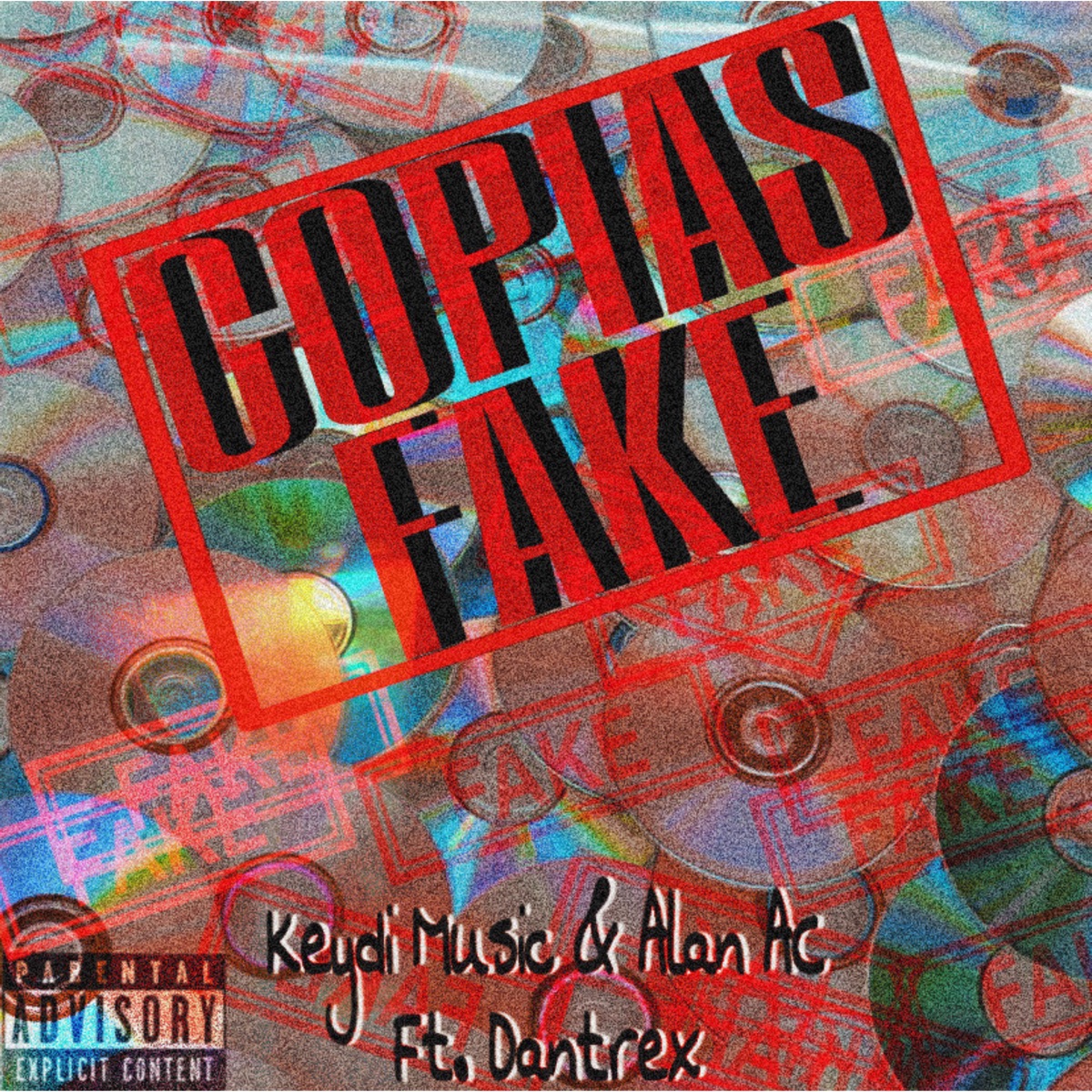 Copias Fake (feat. Dantrex) - Single by Keydi Music & Alan AC album cover
