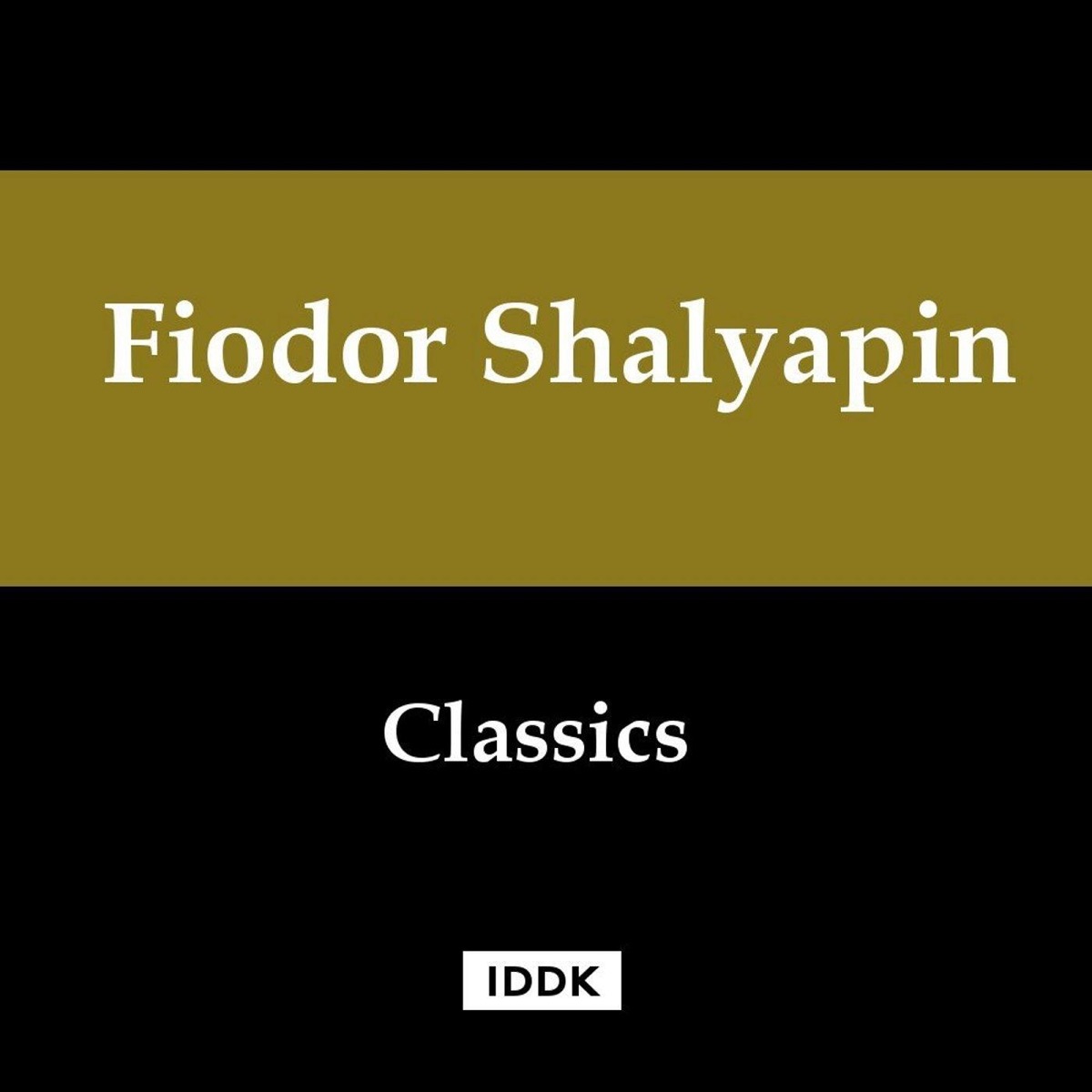 Classics by Feodor Chaliapin album cover
