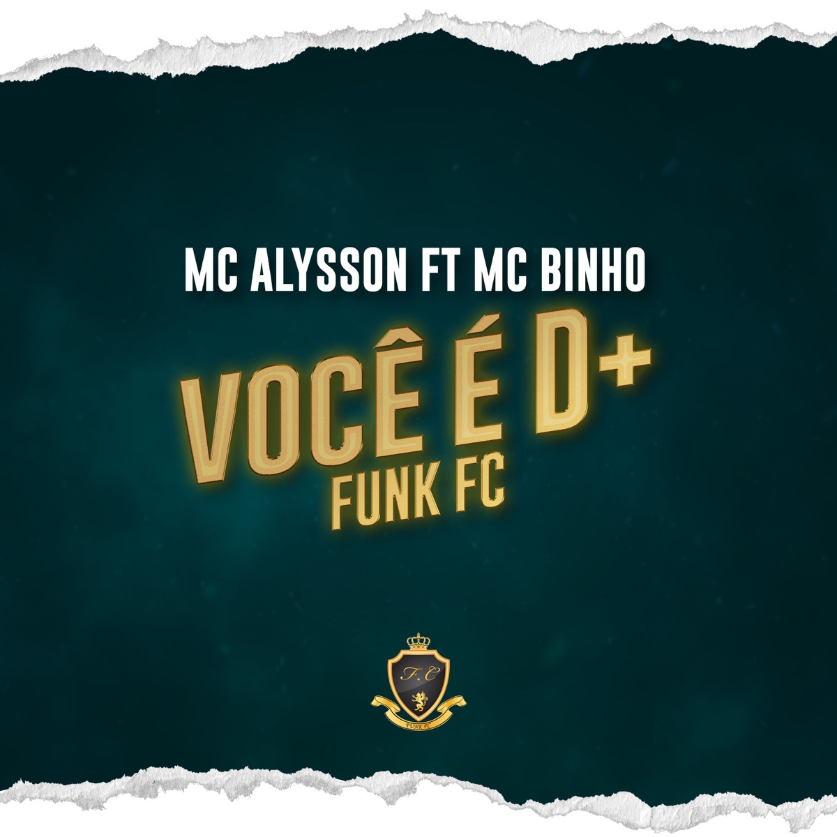 Você É D+ - Single by Mc Alysson & Mc binho album cover