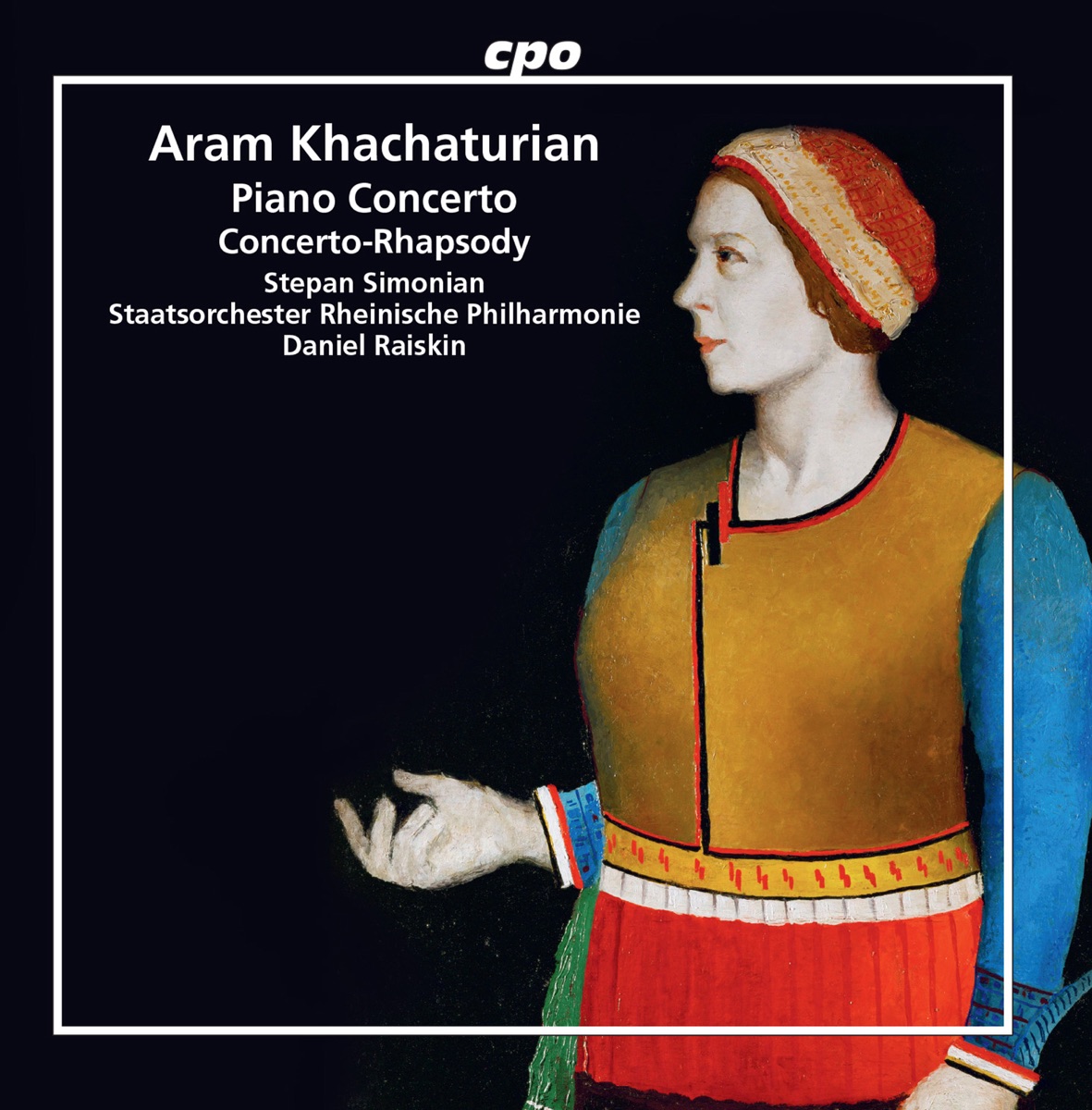 Khachaturian: Piano Concerto in D-Flat Major & Concerto-Rhapsody for Piano and Orchestra by Stepan Simonian, Staatsorchester Rheinische Philharmonie & Daniel Raiskin album cover