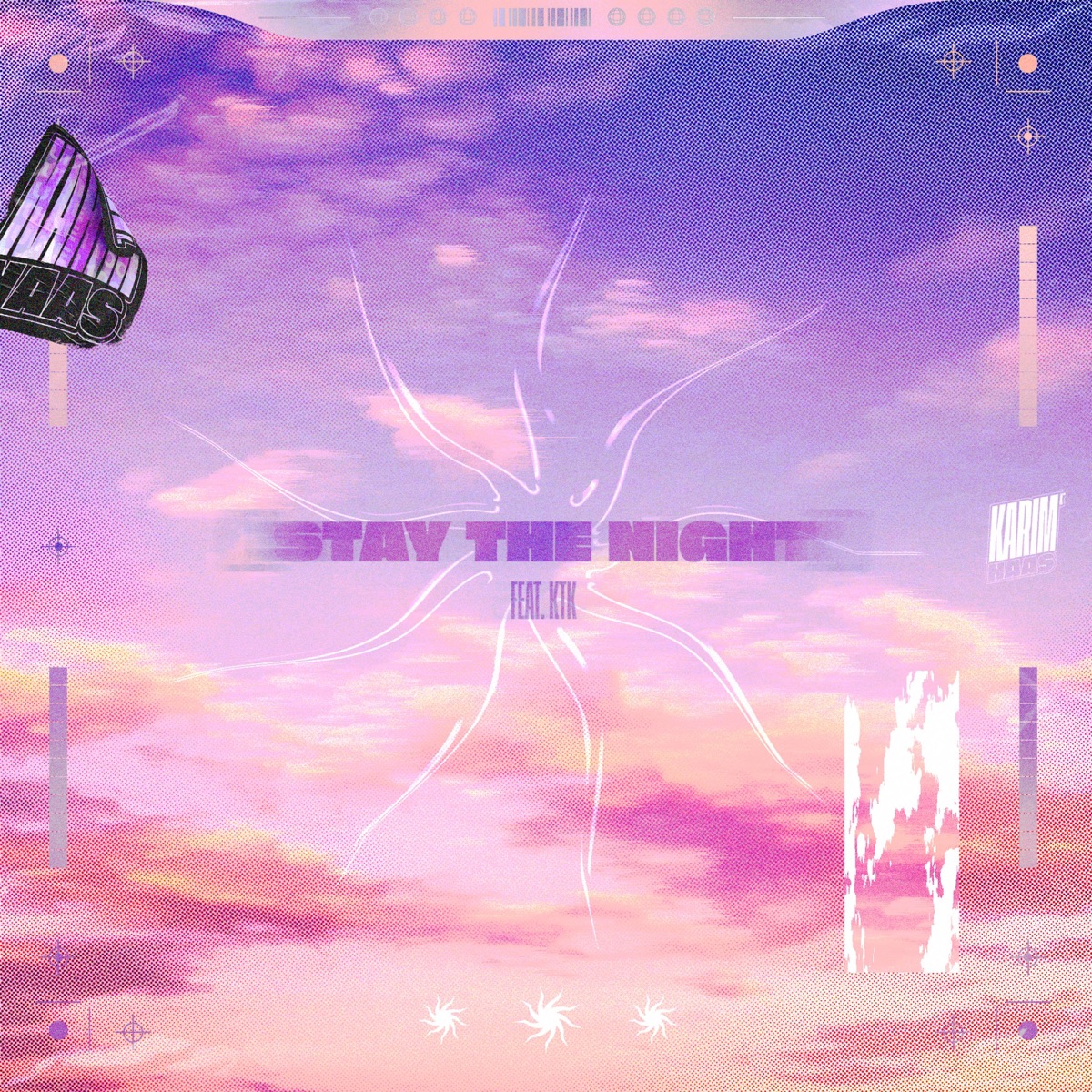 Stay the Night (feat. KTK) - Single by Karim Naas album cover