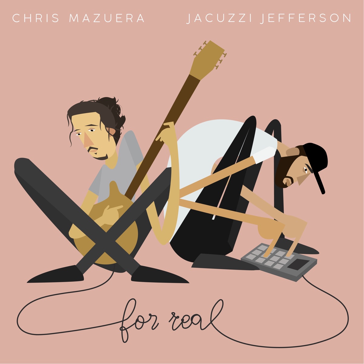 For Real - EP by Chris Mazuera & jacuzzi jefferson album cover