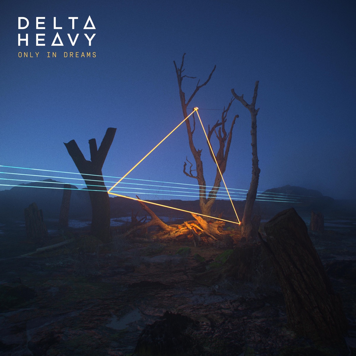 Only in Dreams by Delta Heavy album cover
