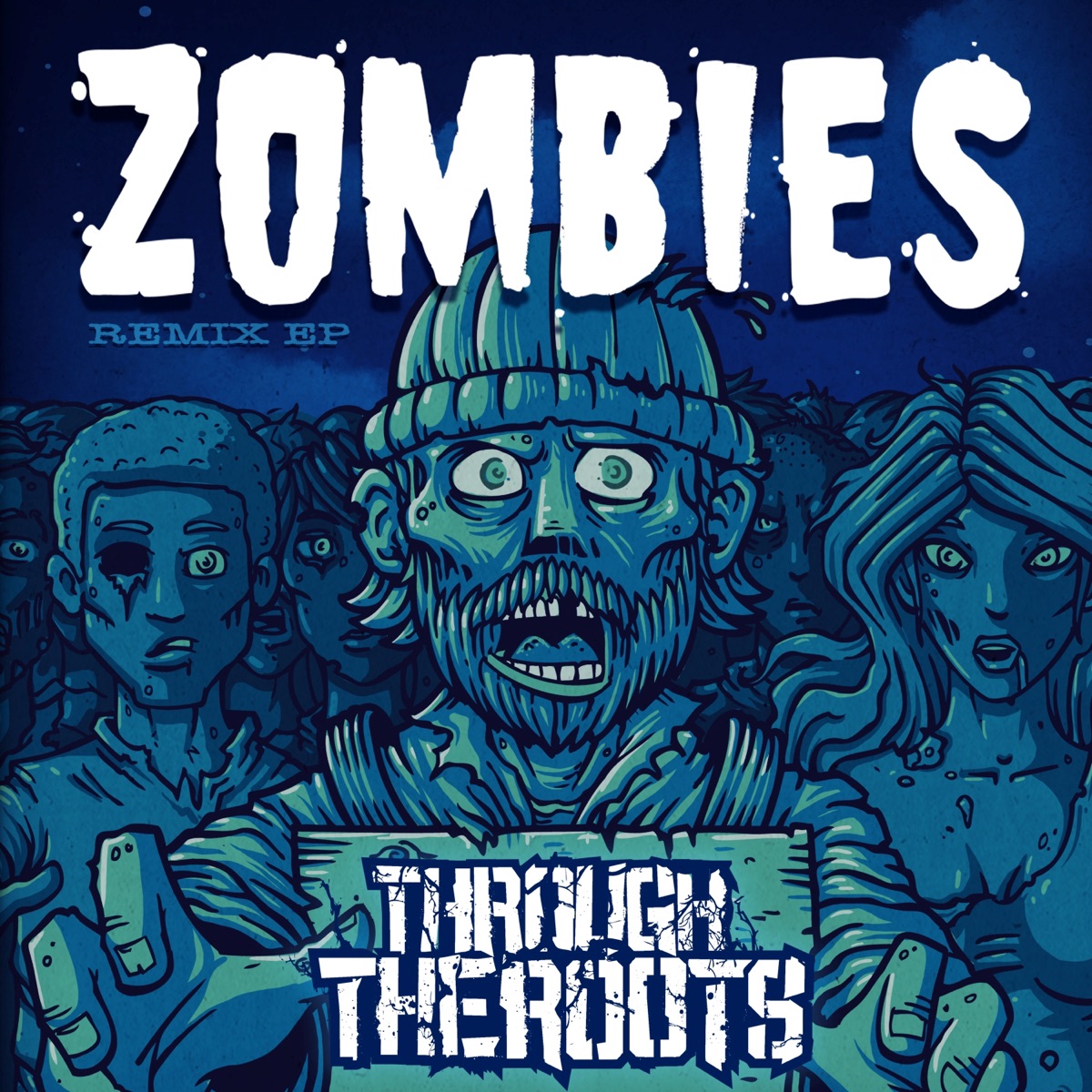 Zombies (Remixes) by Through the Roots album cover