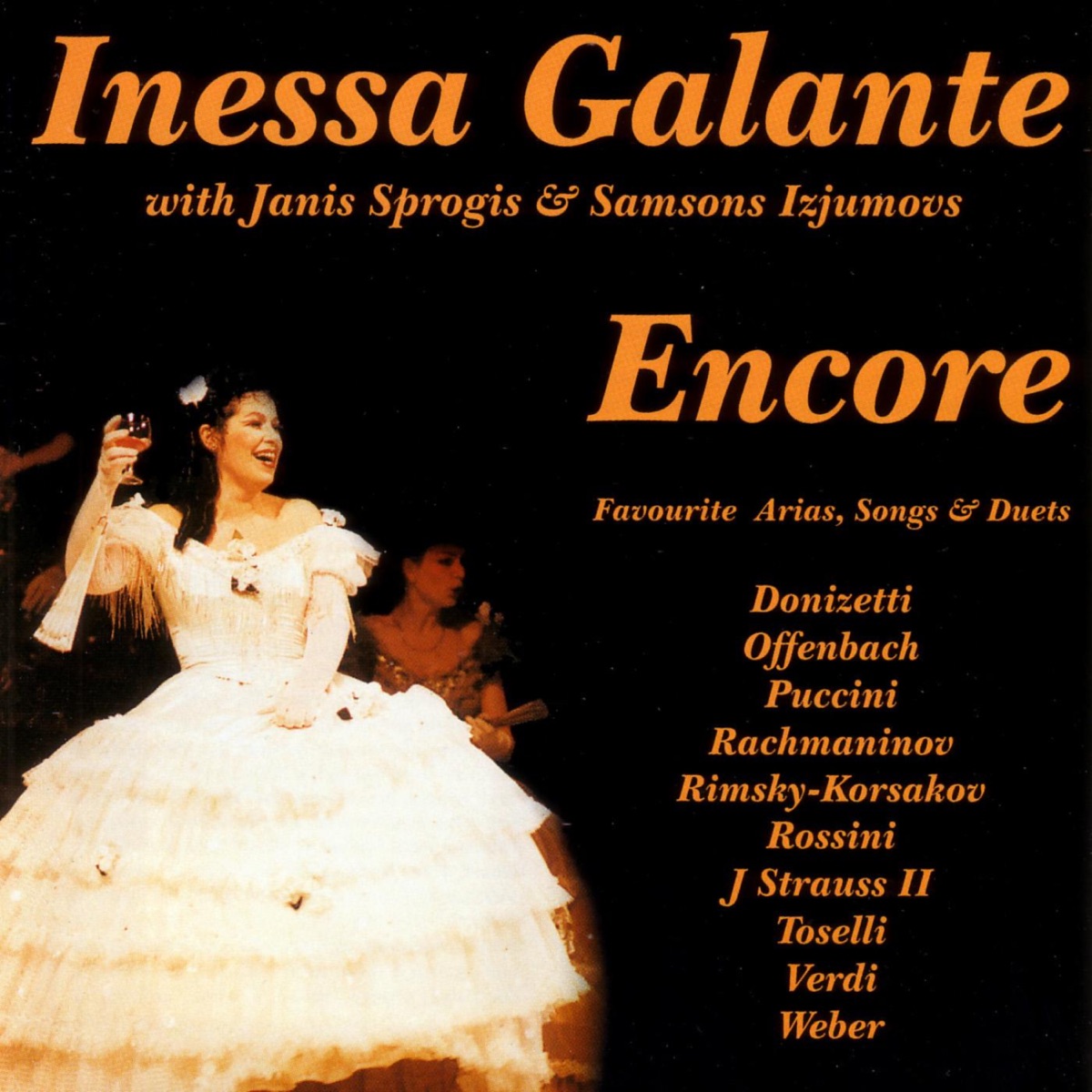 Inessa Galante: Encore (Favourite Arias, Songs & Duets) by Inessa Galante, Janis Sprogis & Samson Izjumovs album cover