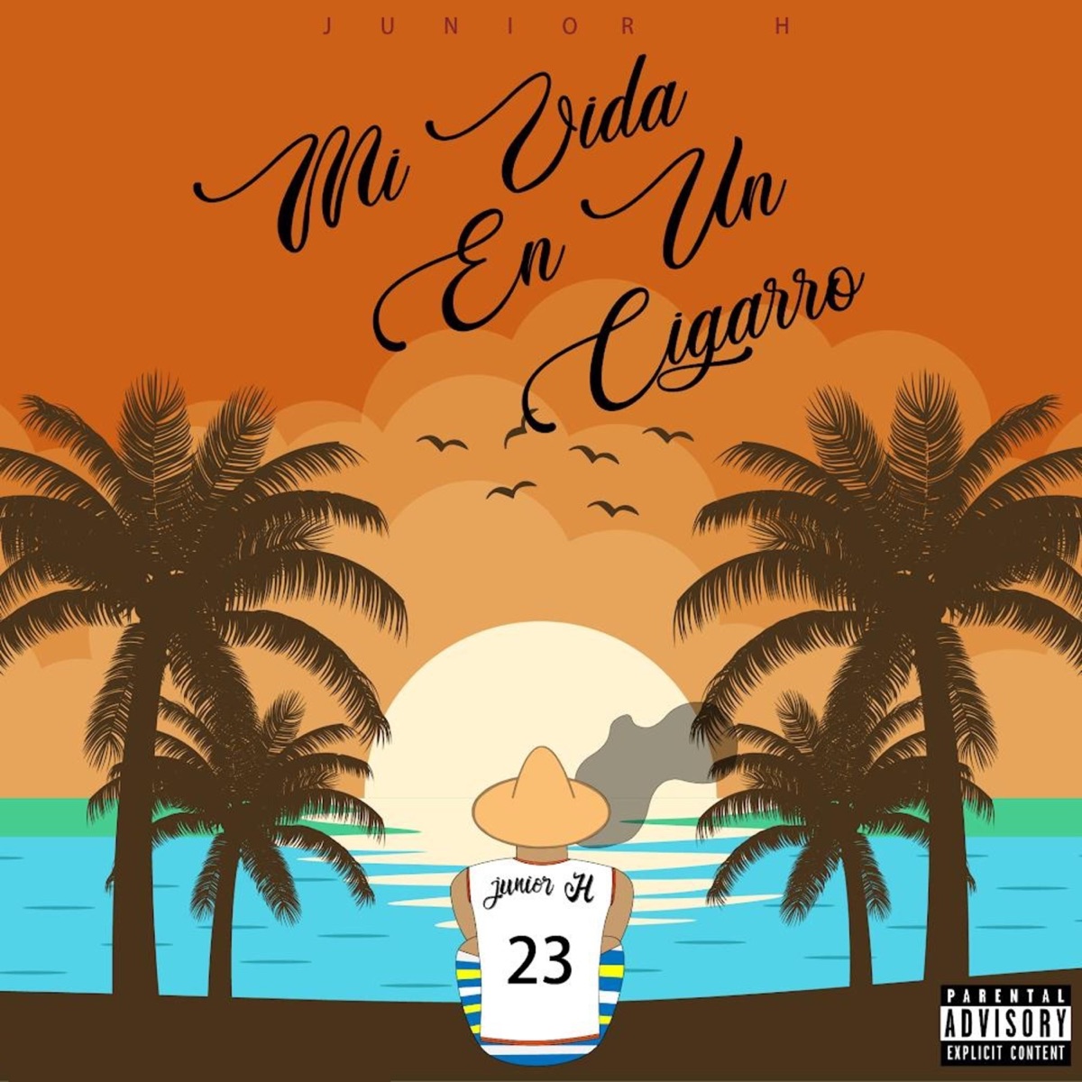 Mi Vida En un Cigarro by Junior H album cover artwork