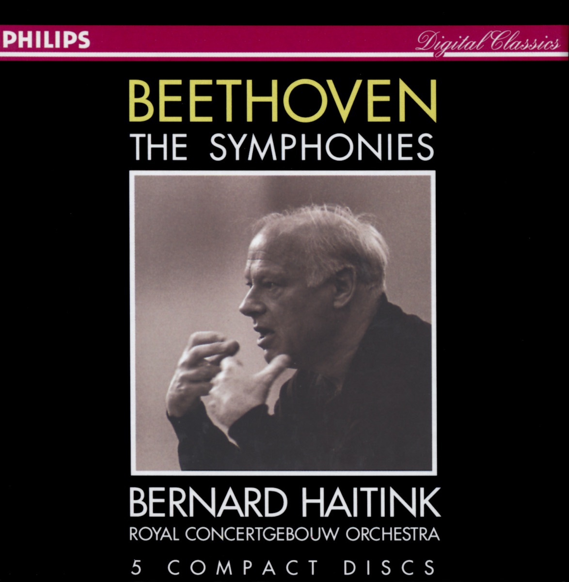 Beethoven: The Symphonies by Lucia Popp, Carolyn Watkinson, Peter Schreier, Robert Holl, Netherlands Radio Chorus, Royal Concertgebouw Orchestra & Bernard Haitink album cover