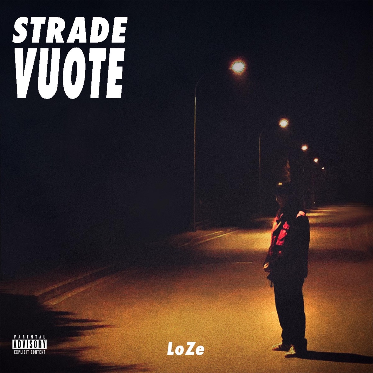 Strade vuote - Single by LoZe album cover