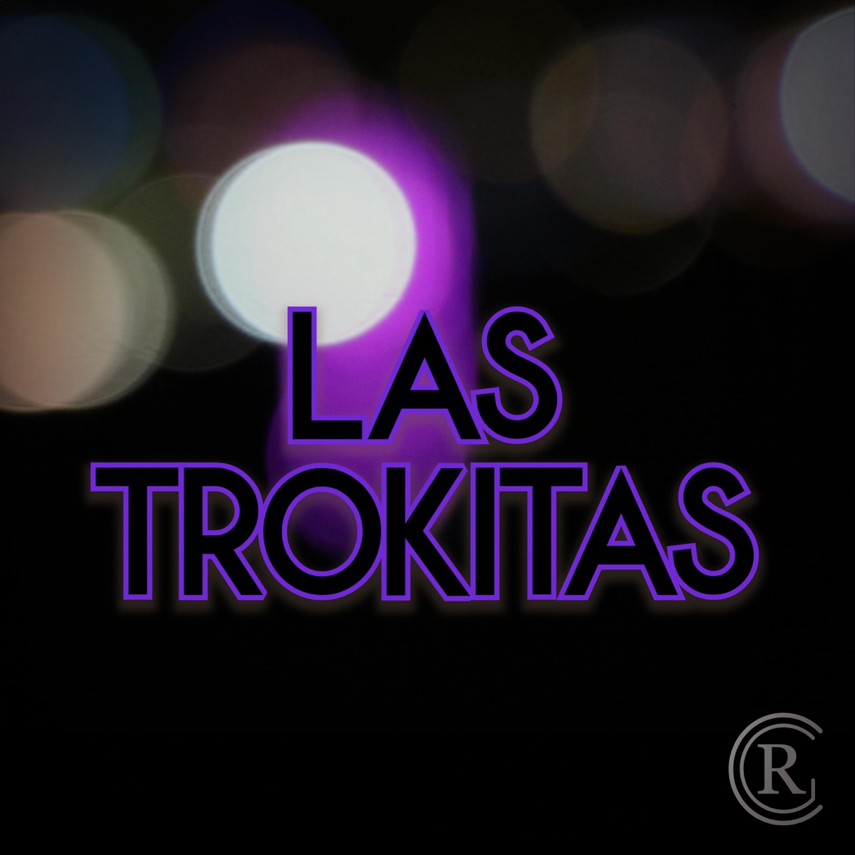 Las Trokitas - Single by Big-E Eli album cover