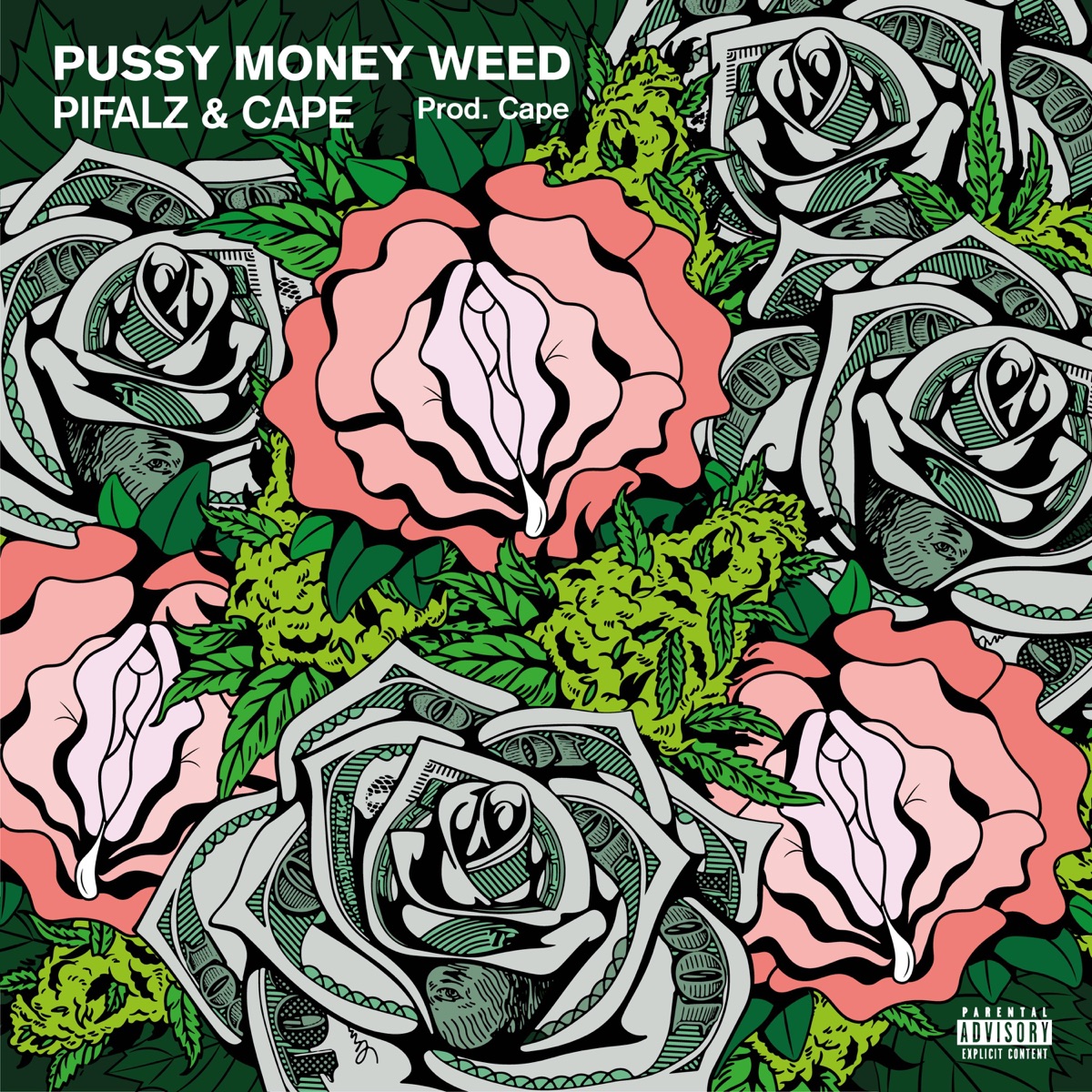 P***y Money Weed (feat. Cape) - Single by Pifalz album cover