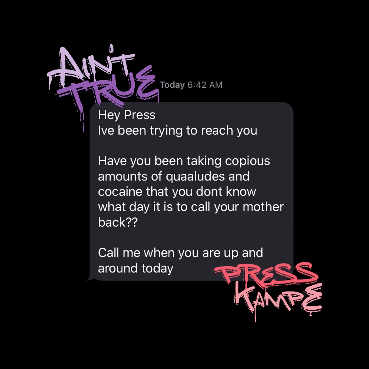 Ain't True - Single by Press Kampe album cover