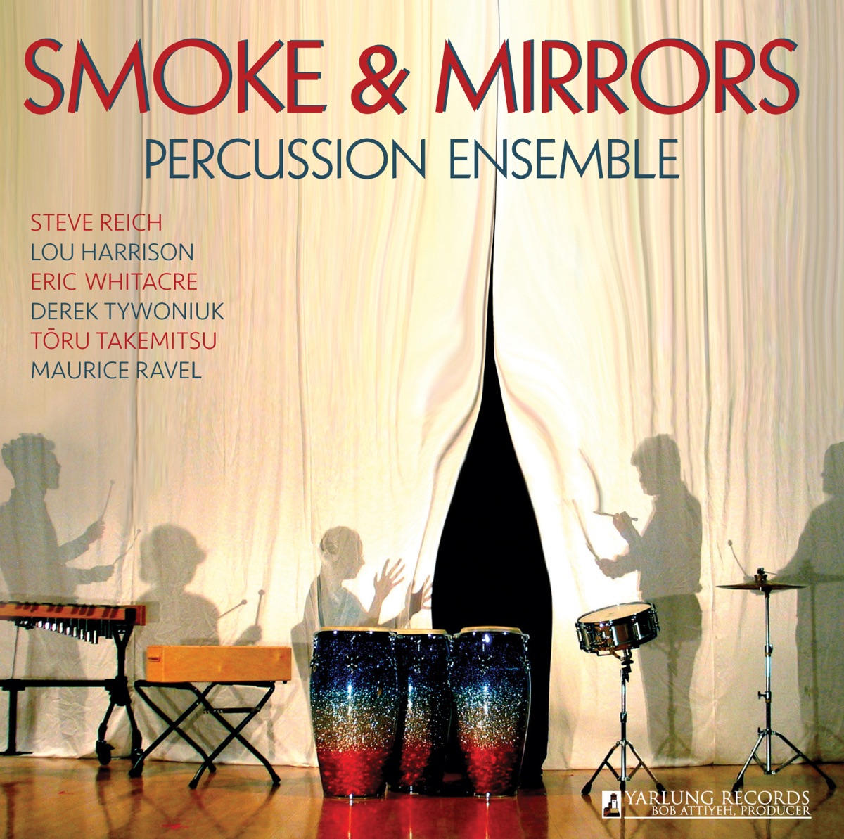 Smoke and Mirrors Percussion Ensemble by Katy La Favre, Joe Beribak & Smoke and Mirrors Percussion Ensemble album cover
