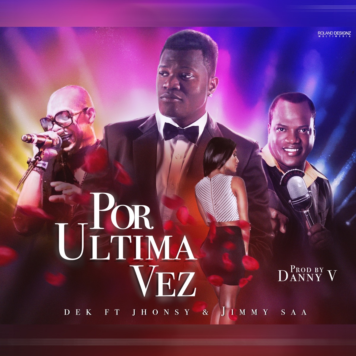 Por Última Vez (feat. Jhonsy & Jimmy Saa) - Single by El Dek album cover