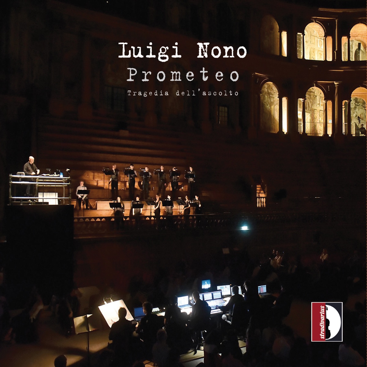 Nono: Prometeo by Parma Teatro Regio Chorus, Ensemble Prometeo, Filarmonica Arturo Toscanini & Marco Angius album cover
