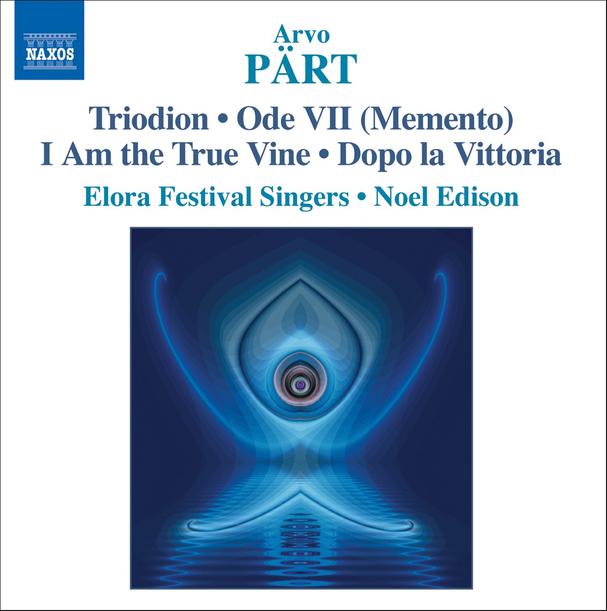 Pärt: Music for Unaccompanied Choir by Elora Festival Singers & Noel Edison album cover