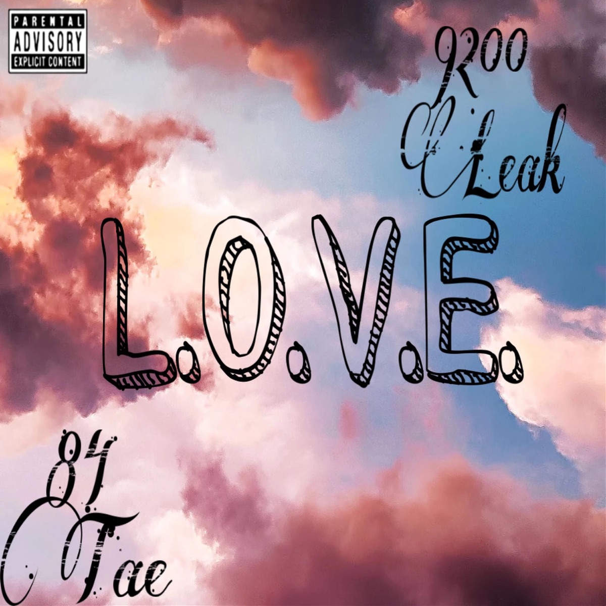 L.O.V.E. (feat. 84 Tae) - Single by 9200 Leak album cover