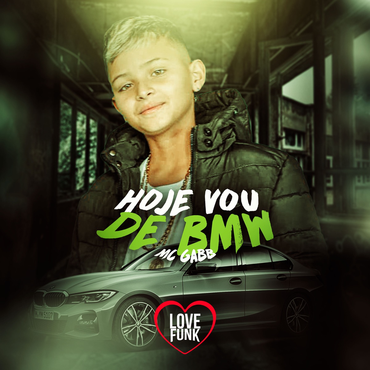 Hoje Vou de Bmw - Single by Gabb MC album cover
