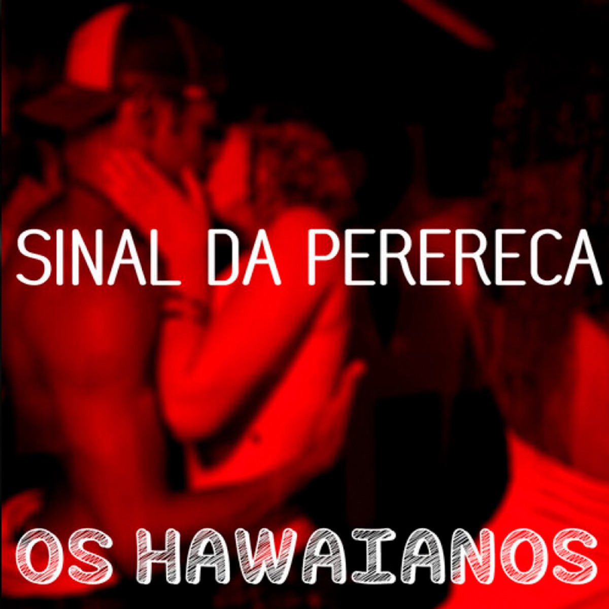 Sinal da Perereca - Single by Os Hawaianos & Dj Batata album cover